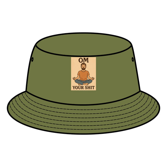Bucket Hat | OM Your Shit | Outdoor Fun, Spiritual Gifts, Summer Vibes, Festival Accessory
